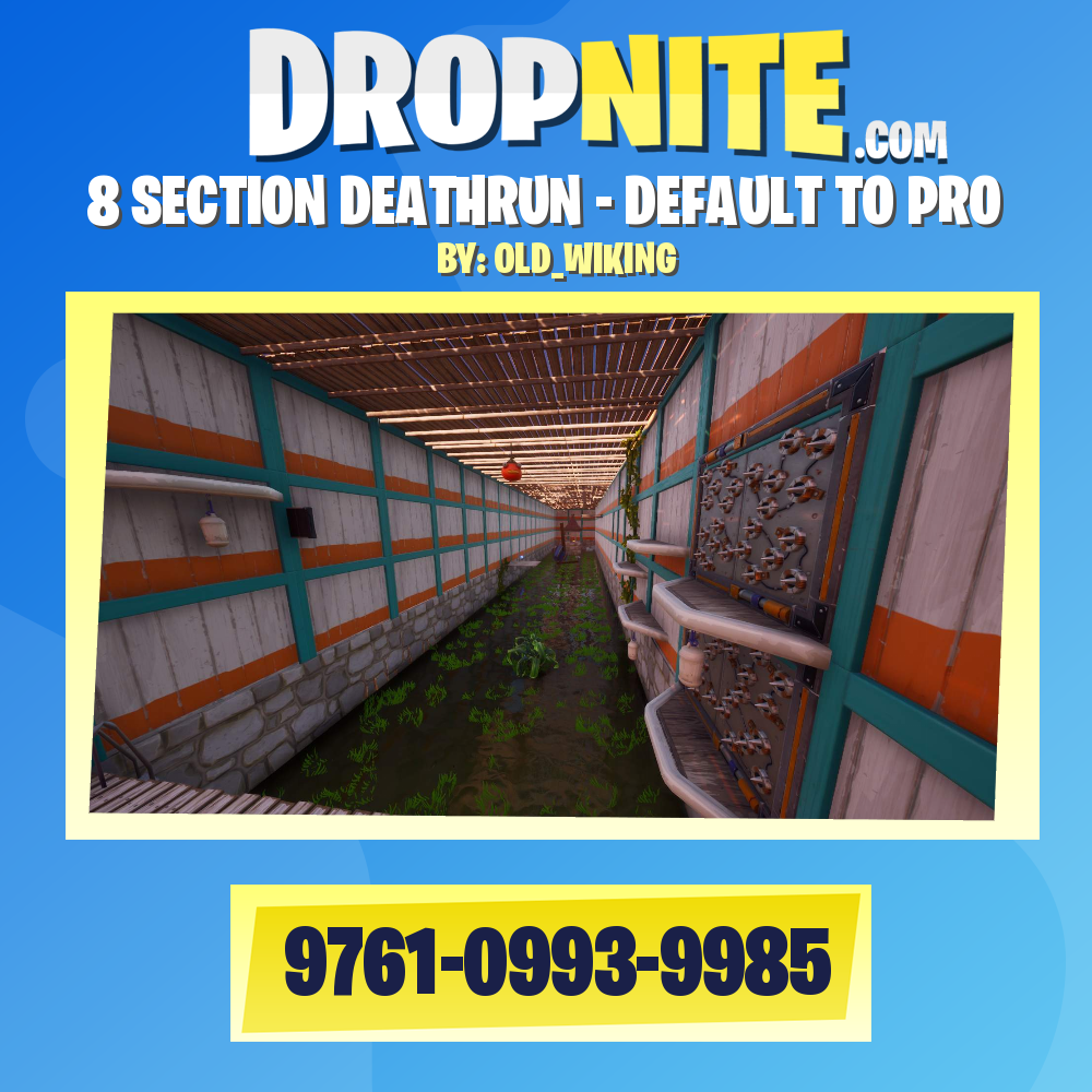 8 SECTION DEATHRUN - DEFAULT TO PRO