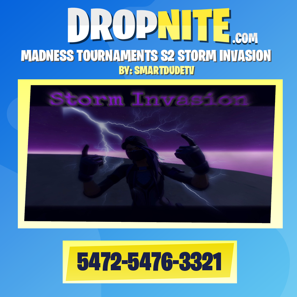 MADNESS TOURNAMENTS S2 STORM INVASION