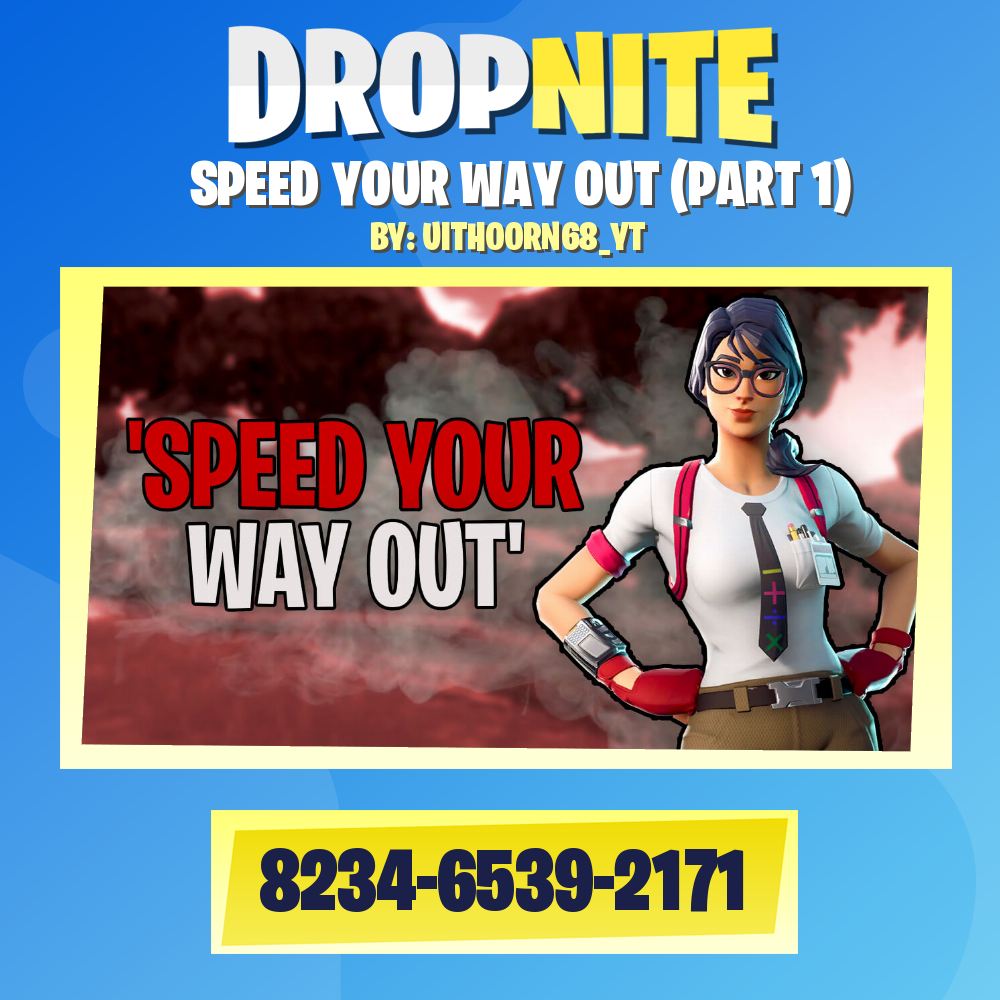 SPEED YOUR WAY OUT (PART 1)