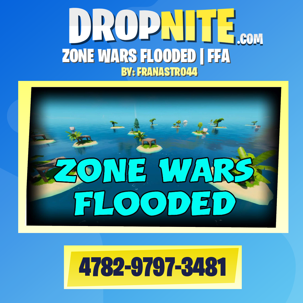 ZONE WARS FLOODED | FFA