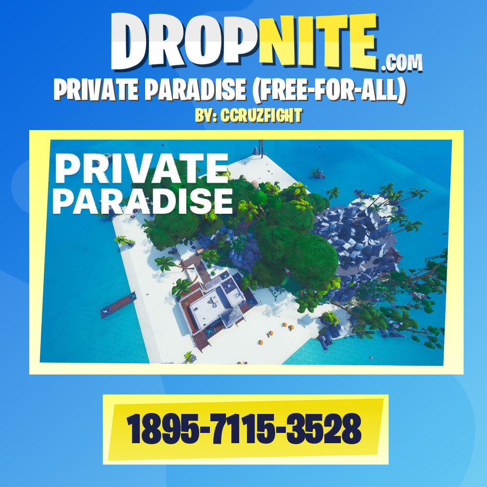 PRIVATE PARADISE (FREE-FOR-ALL)