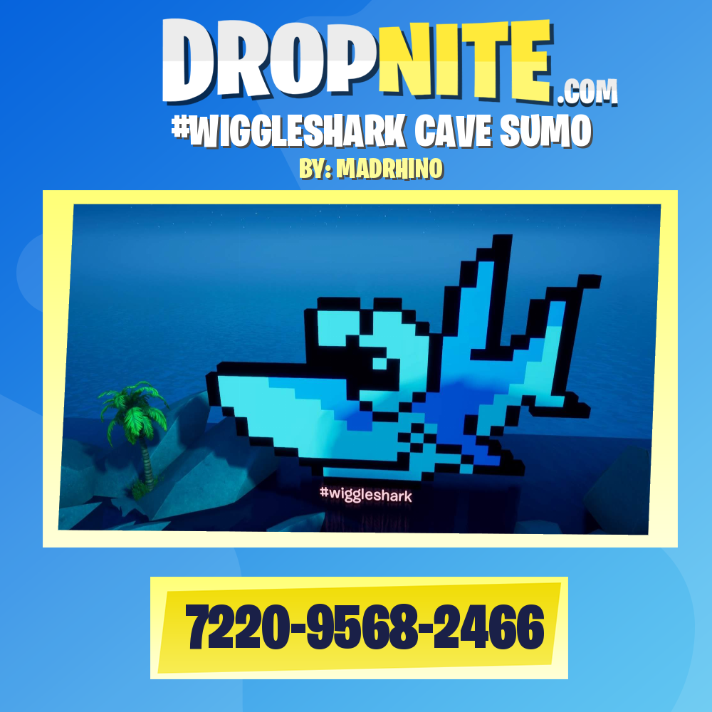 #WIGGLESHARK CAVE SUMO