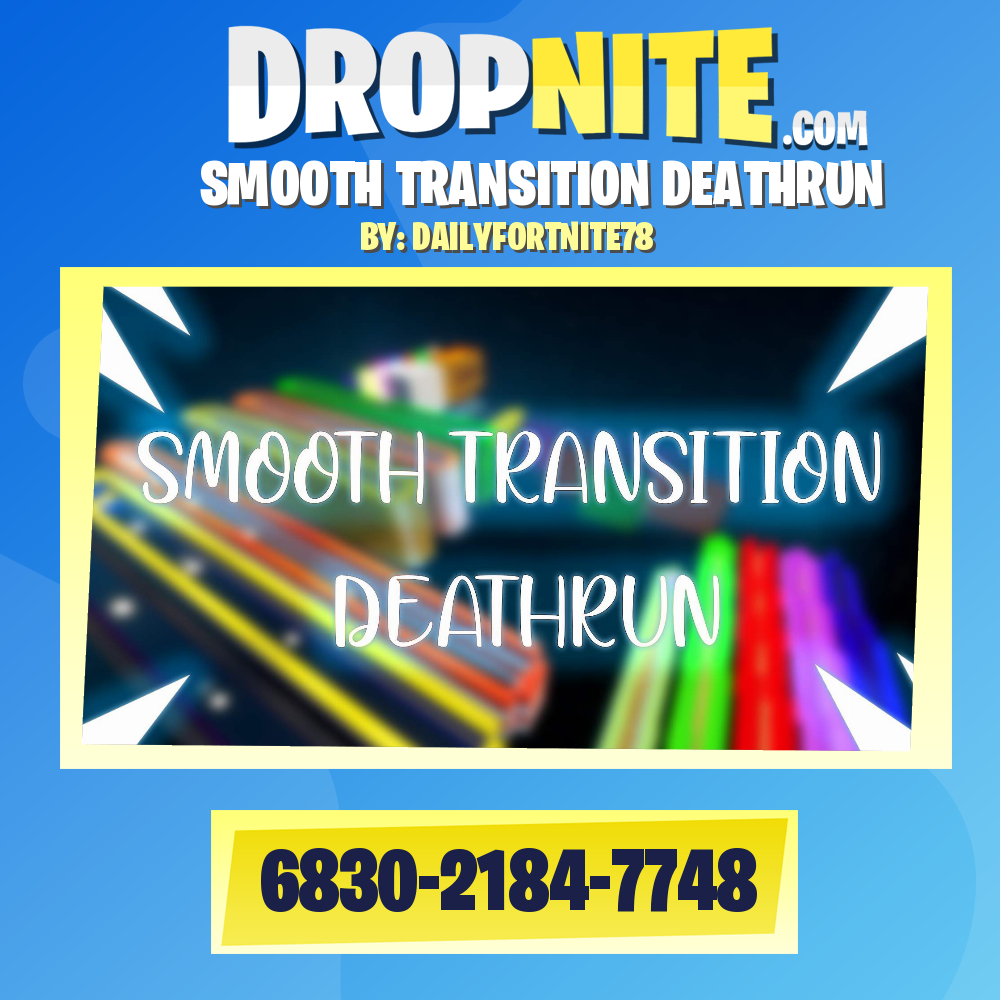 SMOOTH TRANSITION DEATHRUN