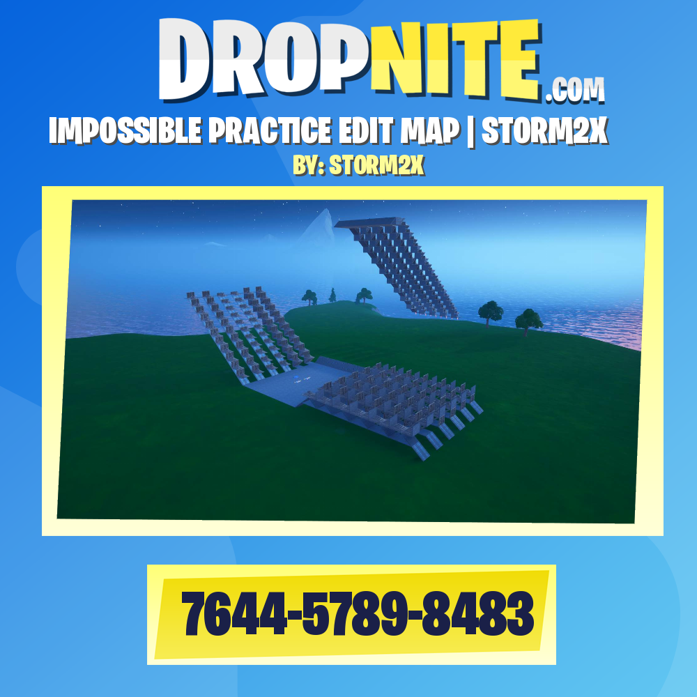 IMPOSSIBLE PRACTICE EDIT MAP | STORM2X