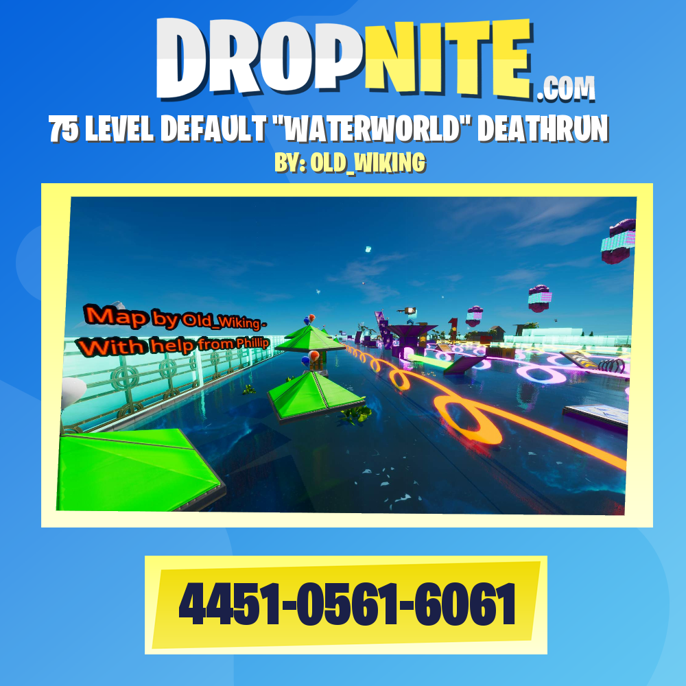 75 LEVEL DEFAULT "WATERWORLD" DEATHRUN