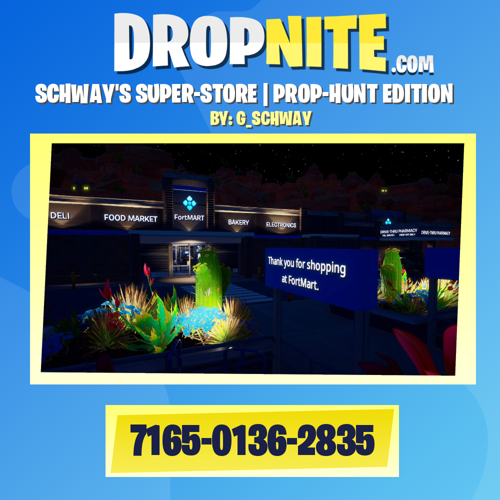 SCHWAY'S SUPER-STORE | PROP-HUNT EDITION