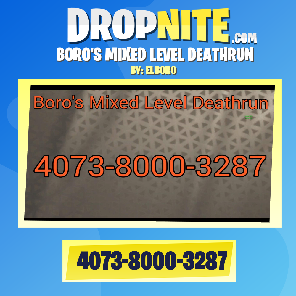 BORO'S MIXED LEVEL DEATHRUN