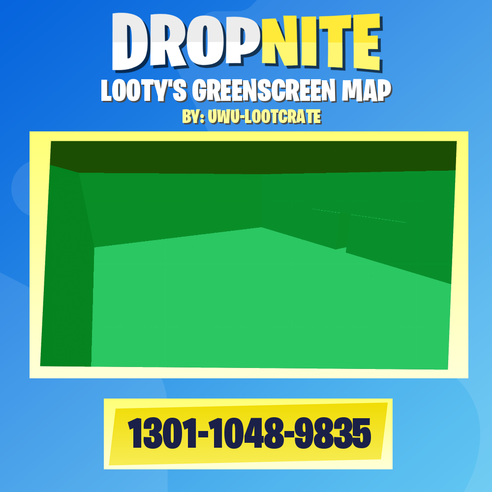 LOOTY'S GREENSCREEN MAP