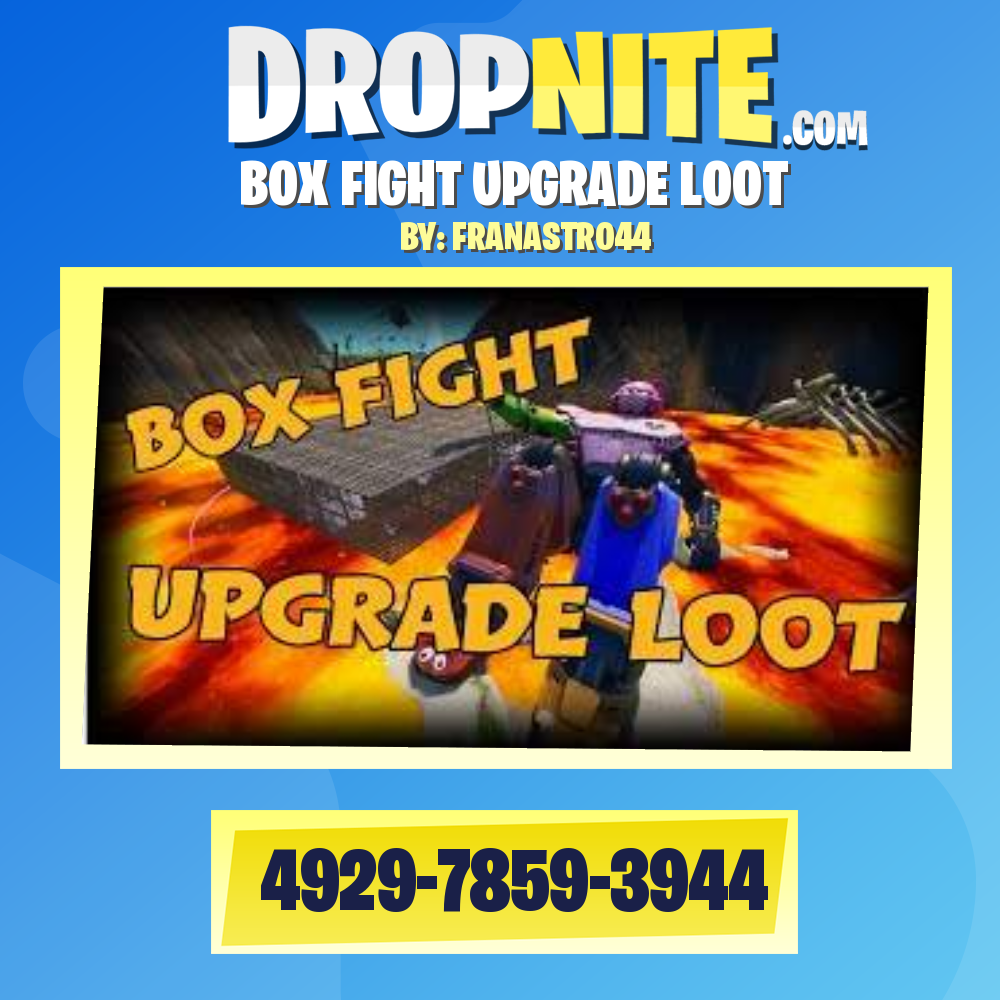 BOX FIGHT UPGRADE LOOT