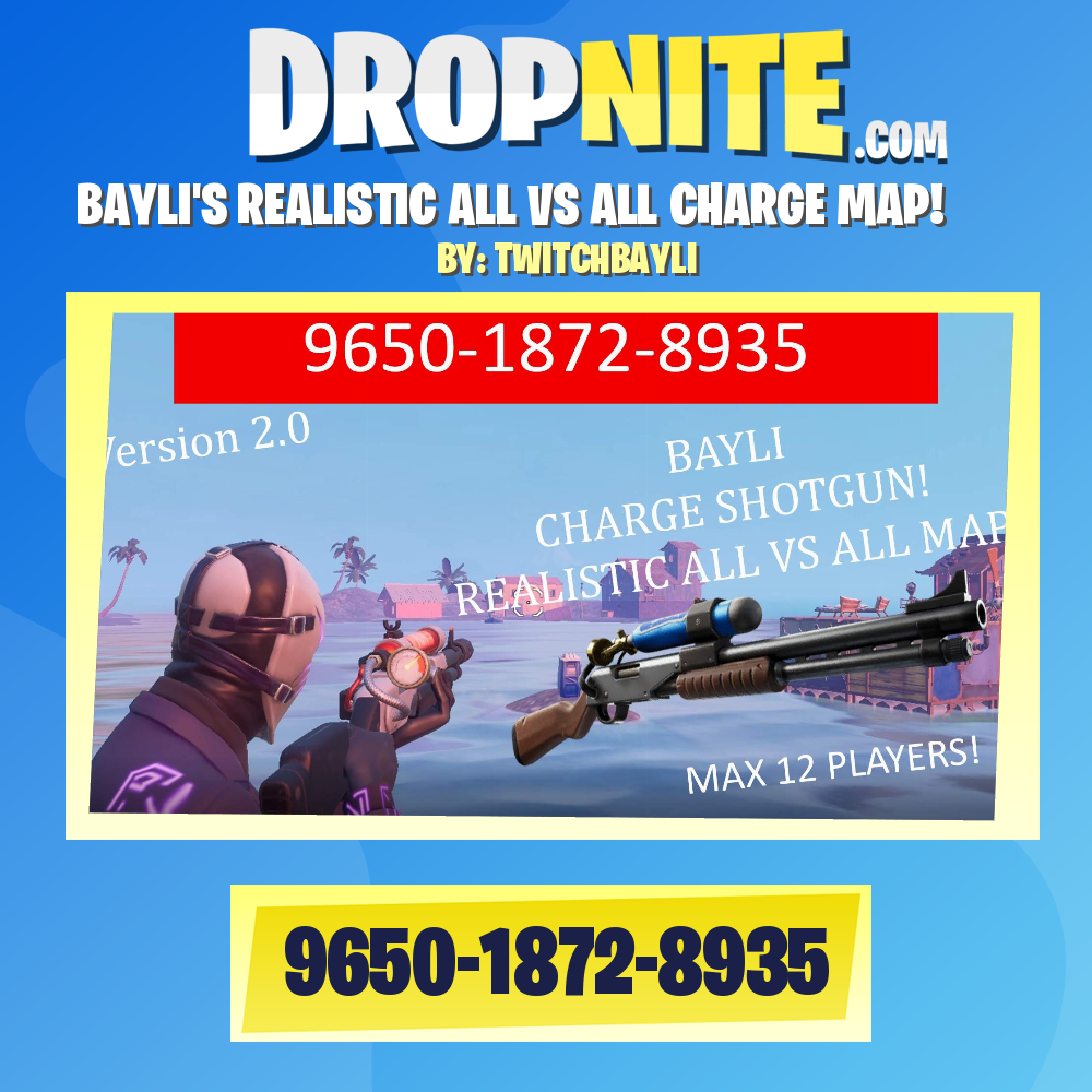BAYLI'S REALISTIC ALL VS ALL CHARGE MAP!
