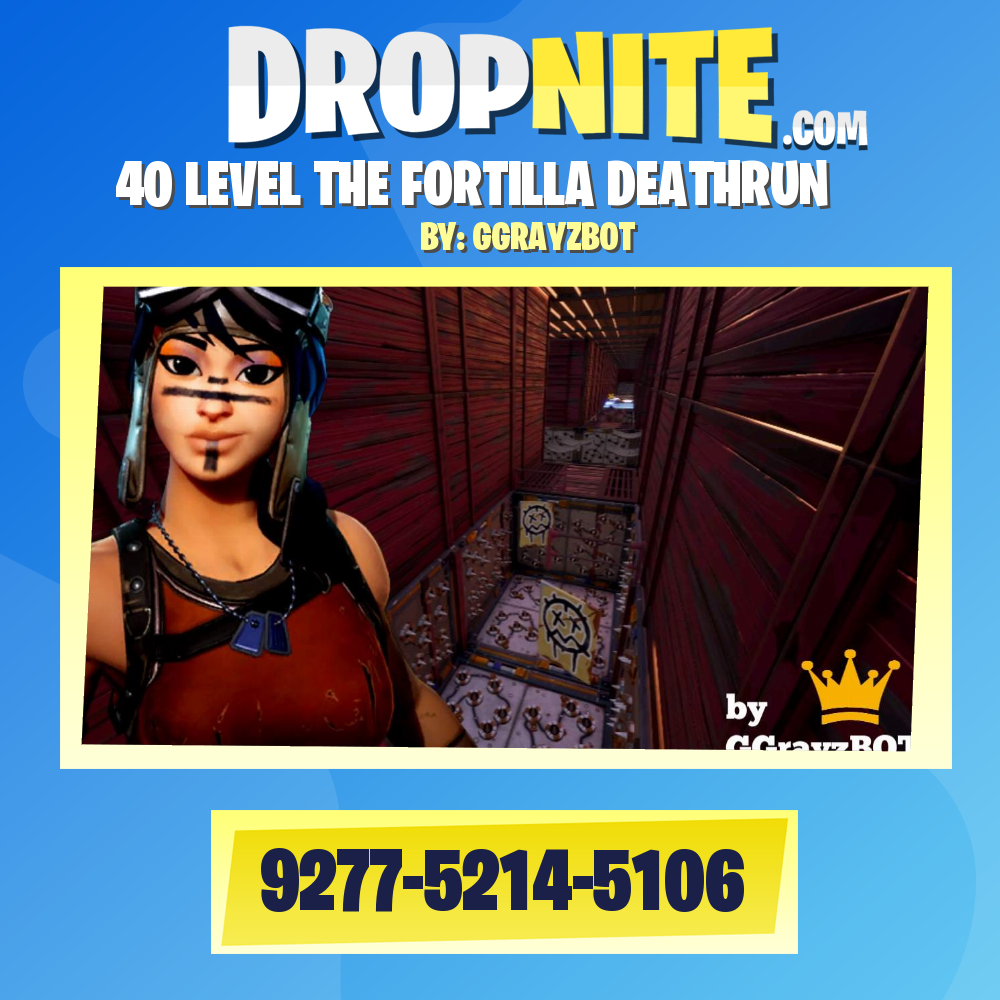 40 LEVEL THE FORTILLA DEATHRUN