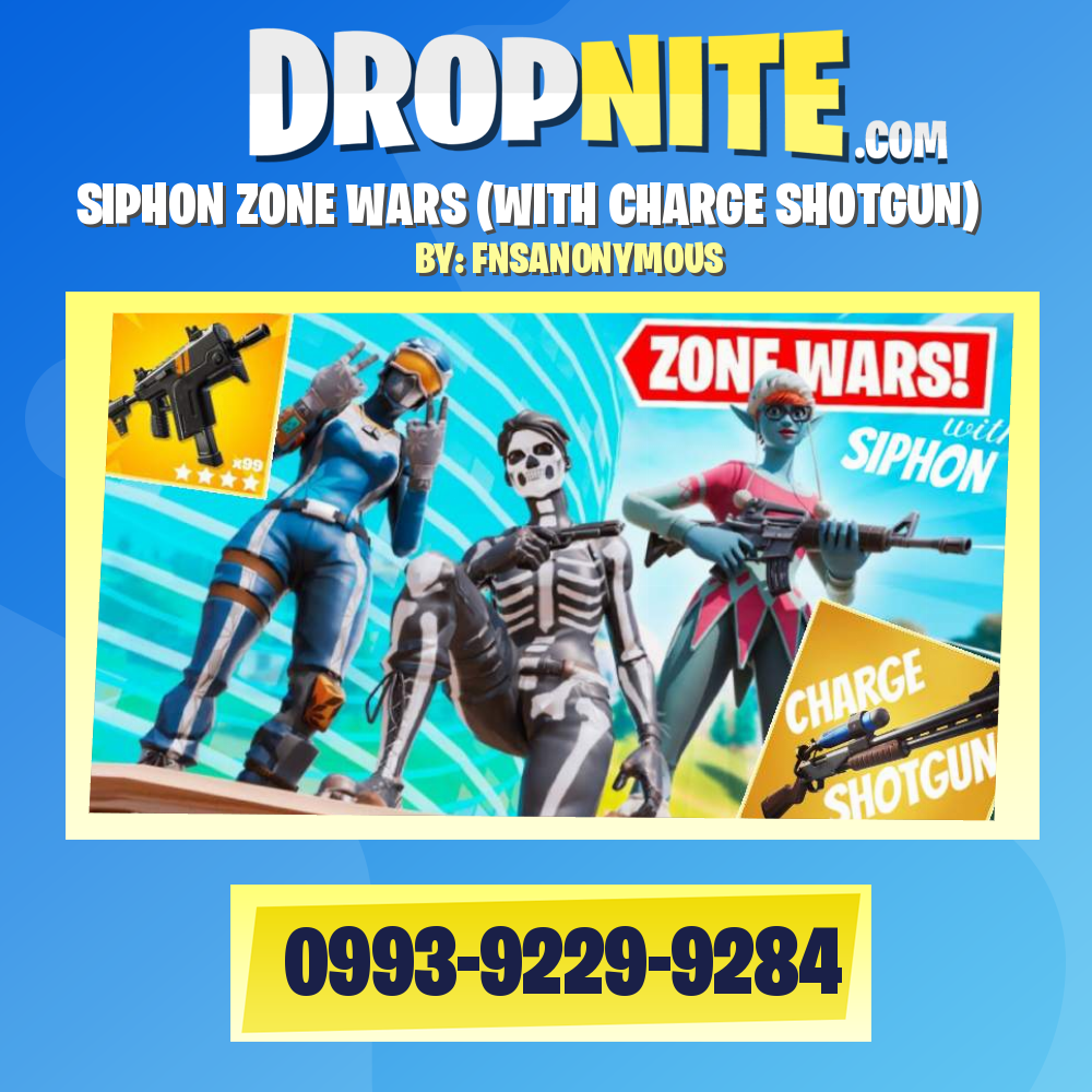 SIPHON ZONE WARS (WITH CHARGE SHOTGUN)