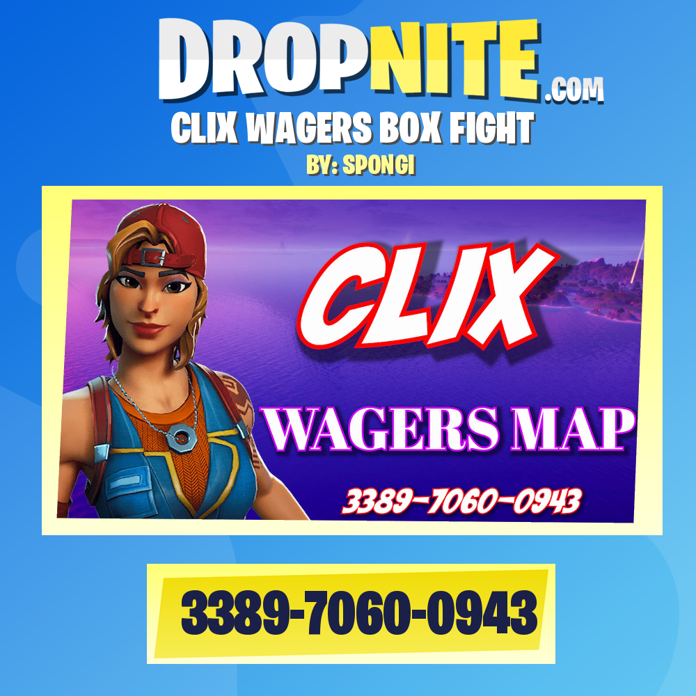 CLIX WAGERS BOX FIGHT
