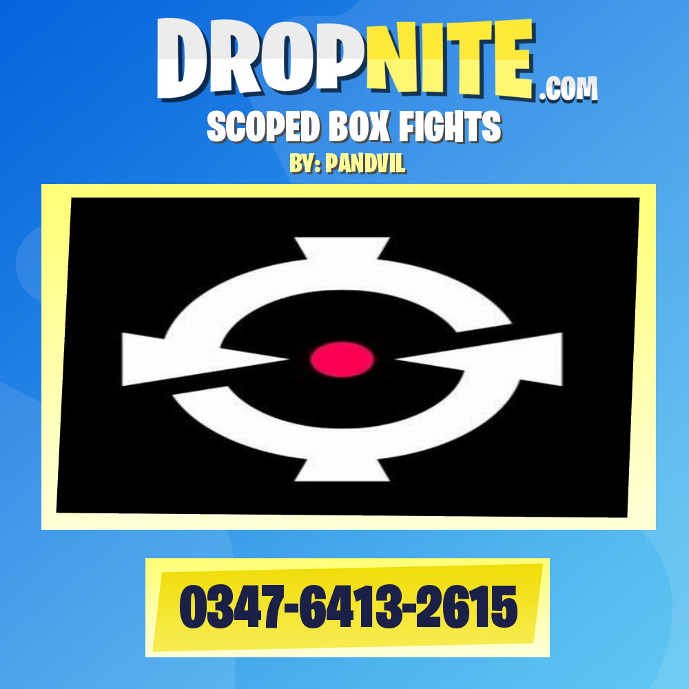 SCOPED BOX FIGHTS