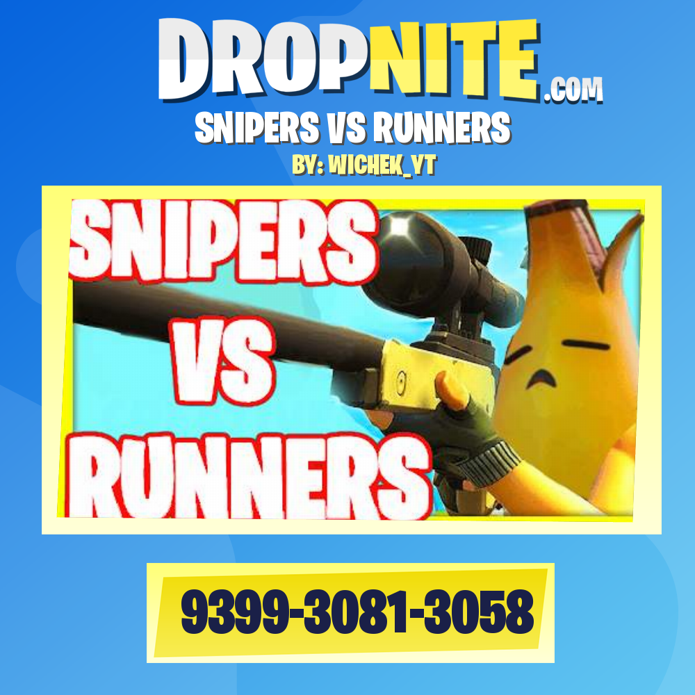 SNIPERS VS RUNNERS