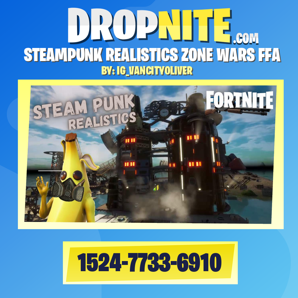 STEAMPUNK REALISTICS ZONE WARS FFA