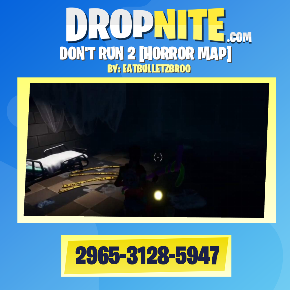 DON'T RUN 2 [HORROR MAP]