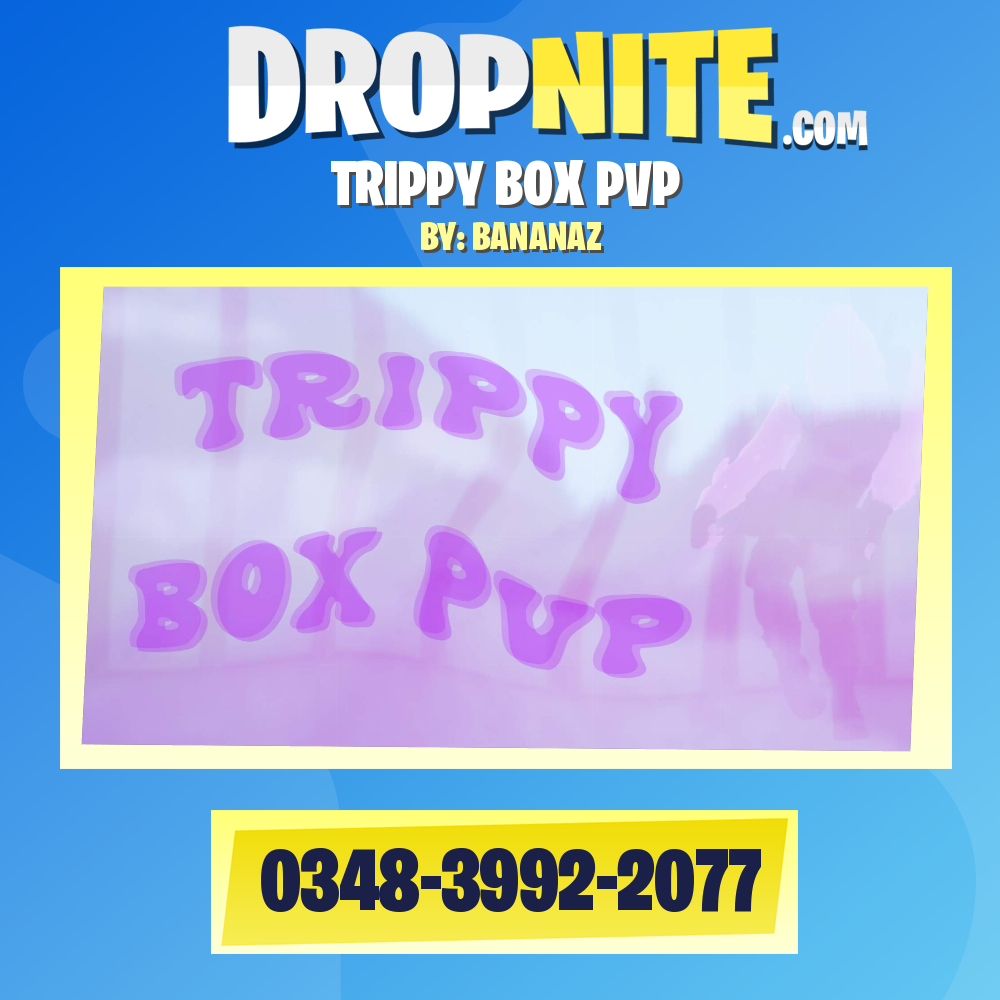 TRIPPY BOX PVP