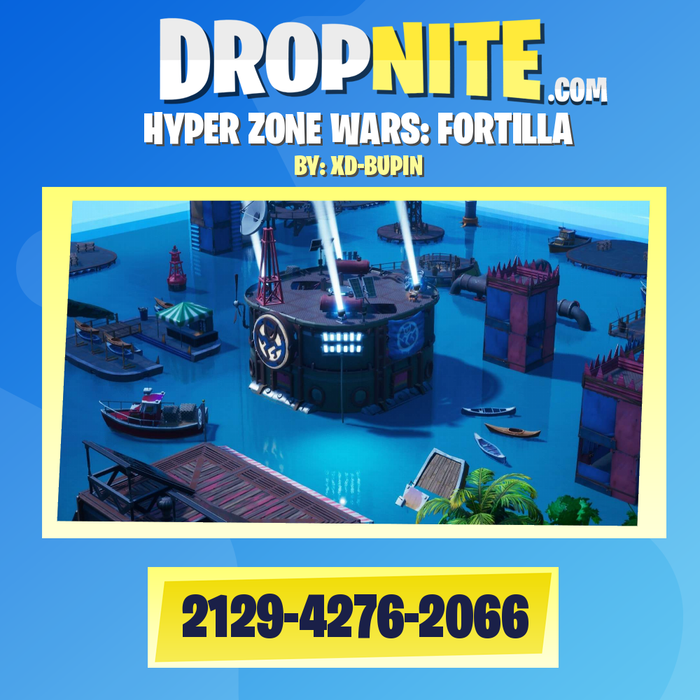 HYPER ZONE WARS: FORTILLA