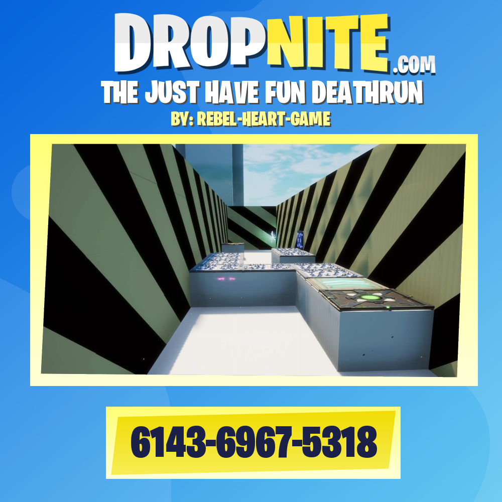 THE JUST HAVE FUN DEATHRUN