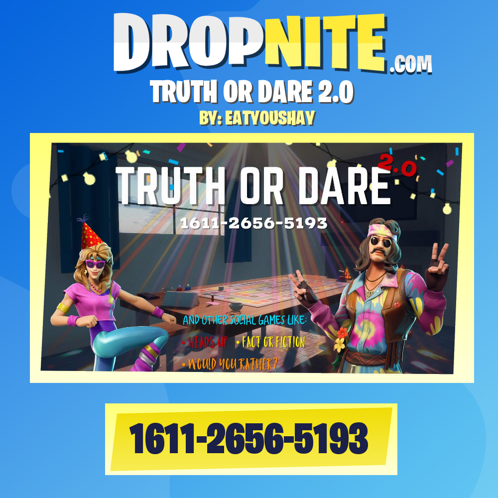 TRUTH OR DARE 2.0