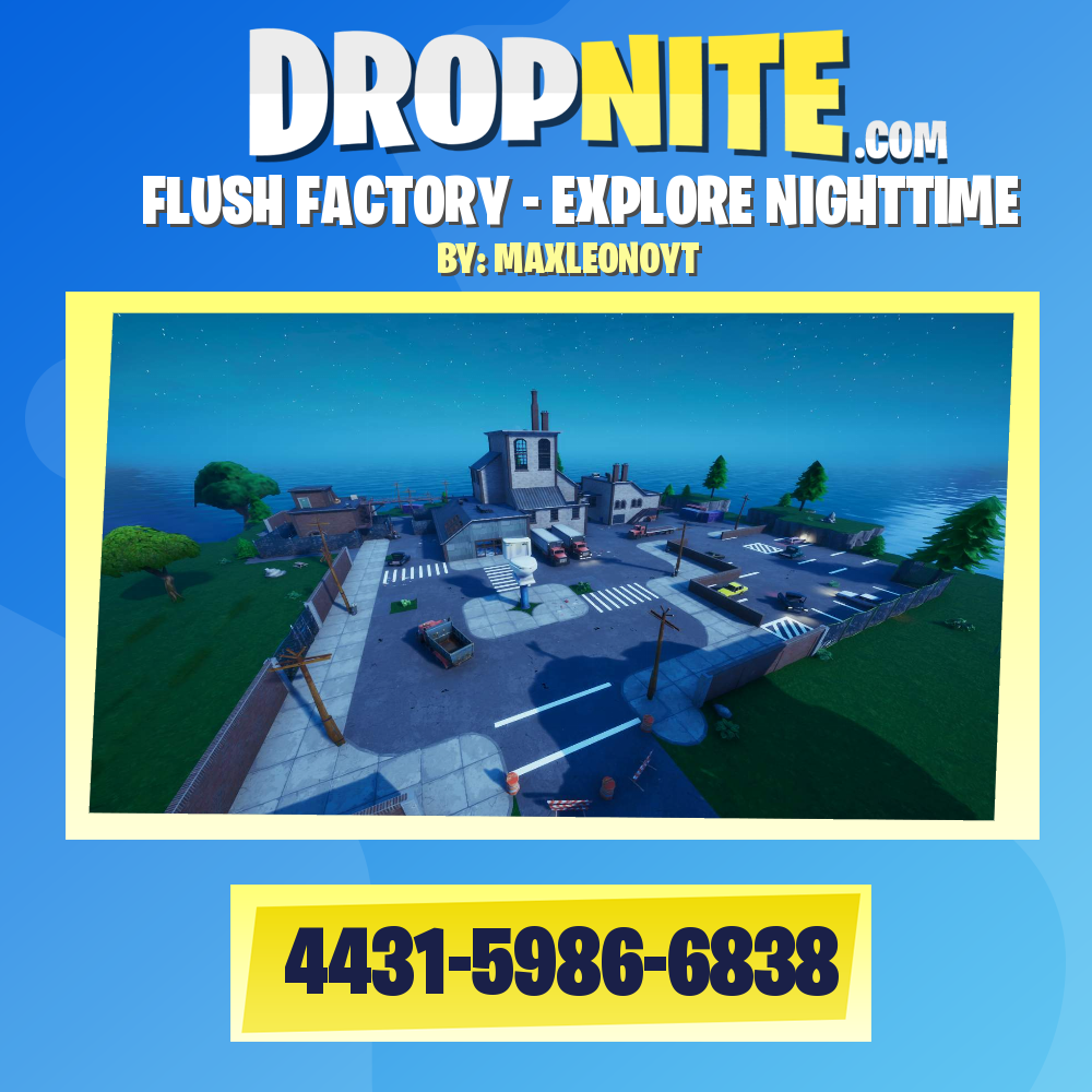 FLUSH FACTORY - EXPLORE NIGHTTIME
