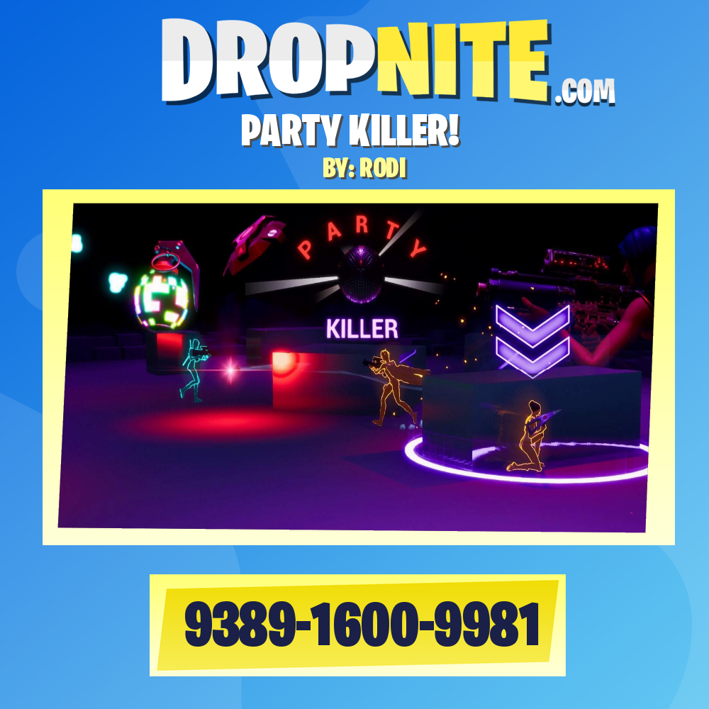 PARTY KILLER!