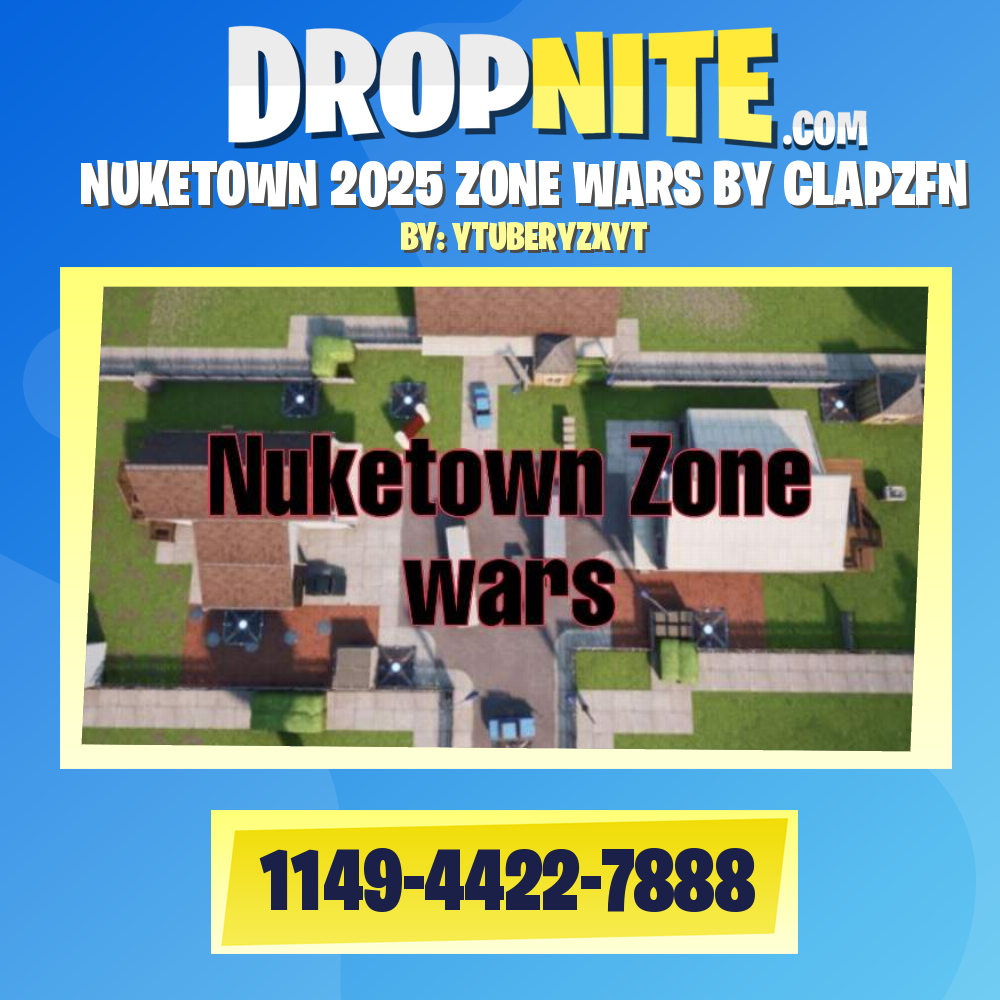 NUKETOWN 2025 ZONE WARS BY CLAPZFN