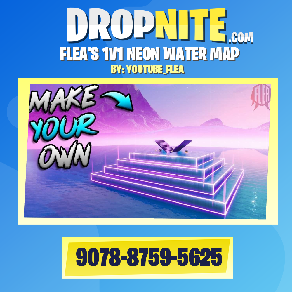 FLEA'S 1V1 NEON WATER MAP
