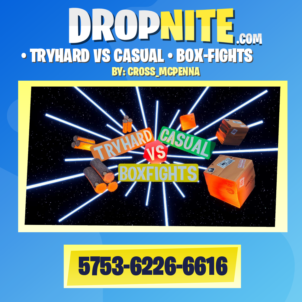 • TRYHARD VS CASUAL • BOX-FIGHTS