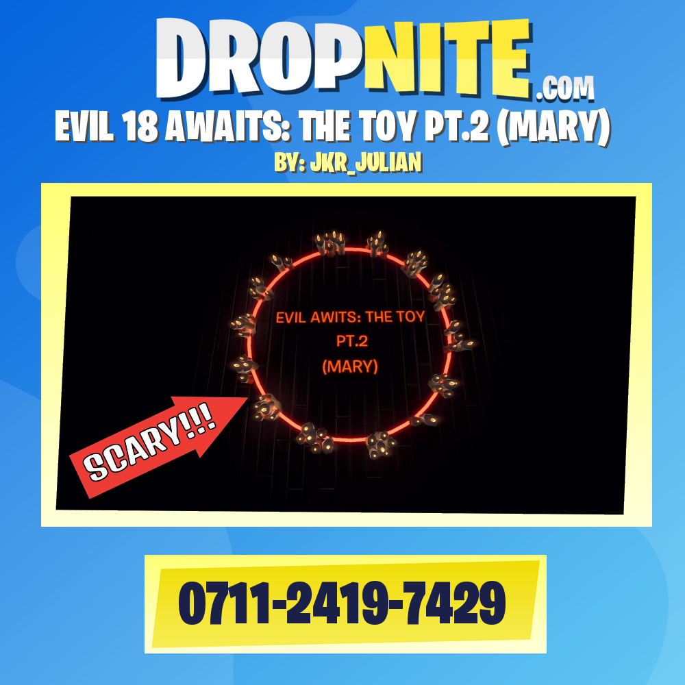 EVIL 18 AWAITS: THE TOY PT.2 (MARY)