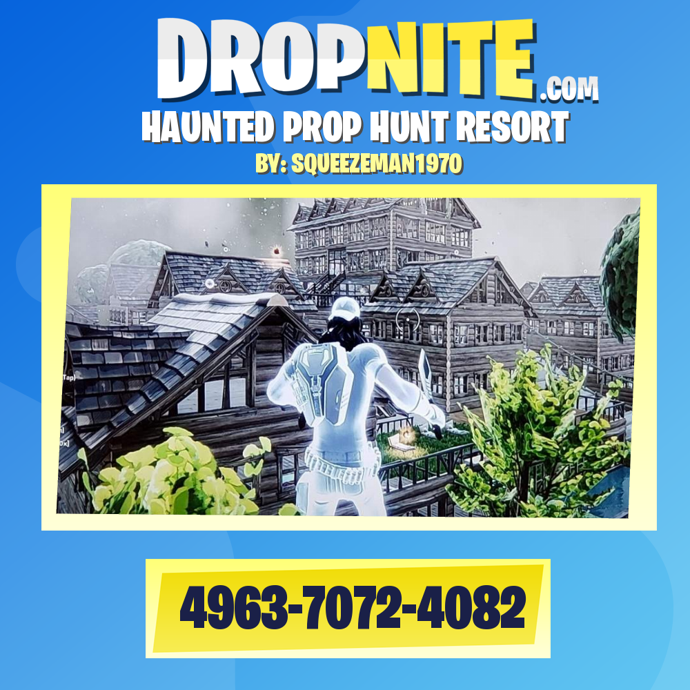 HAUNTED PROP HUNT RESORT