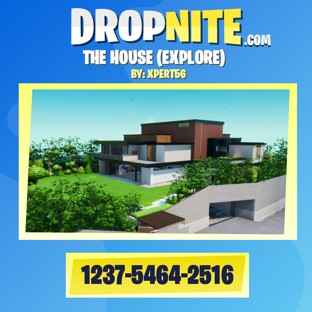 THE HOUSE (EXPLORE)