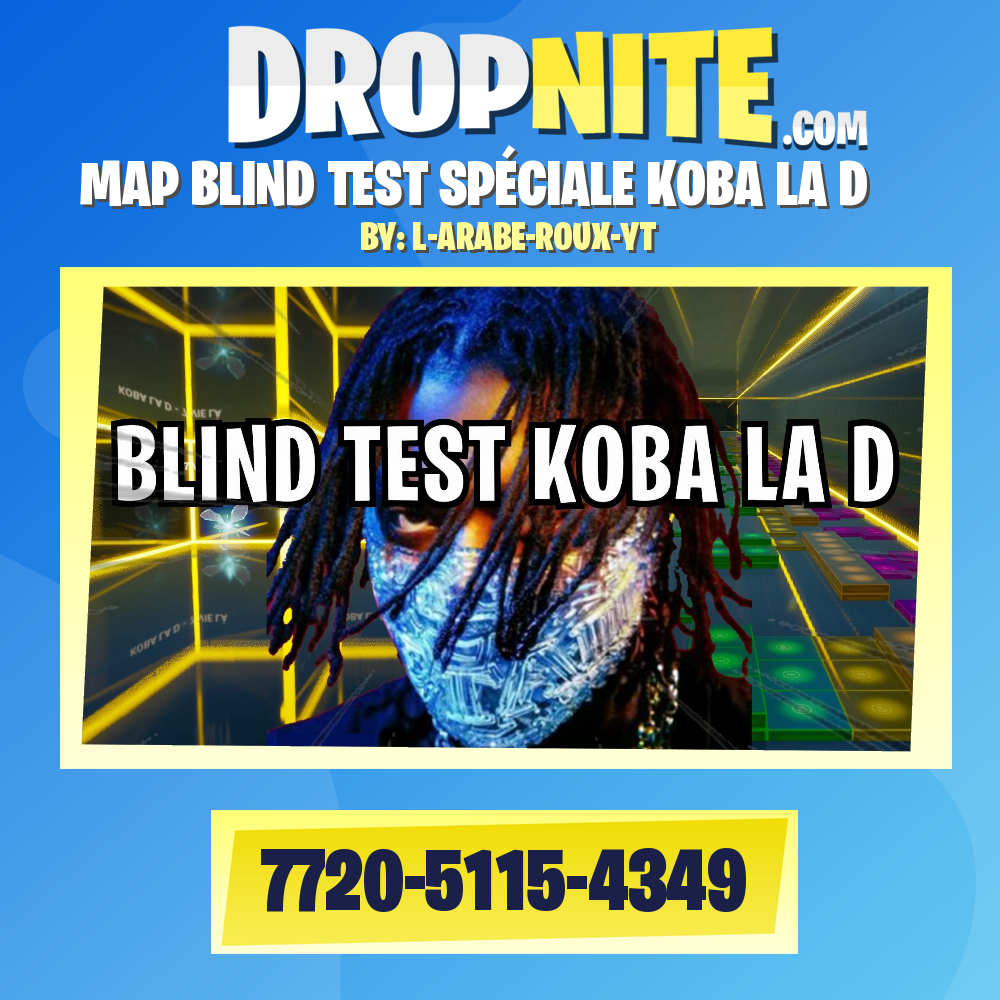 MAP BLIND TEST SPÉCIALE KOBA LA D