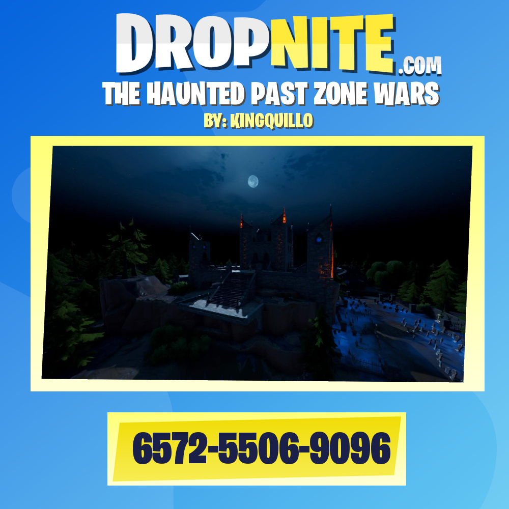 THE HAUNTED PAST ZONE WARS