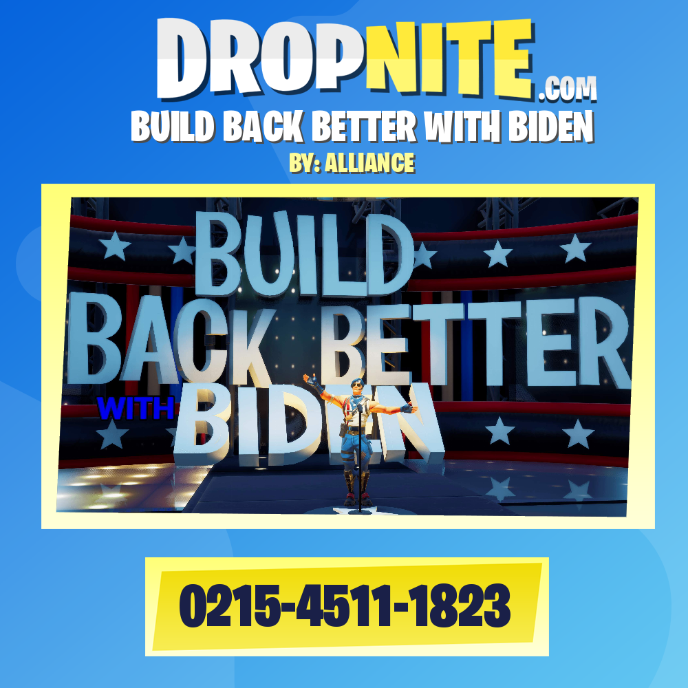 BUILD BACK BETTER WITH BIDEN