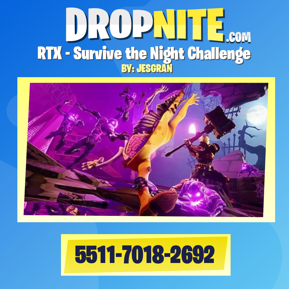 RTX - Survive the Night Challenge