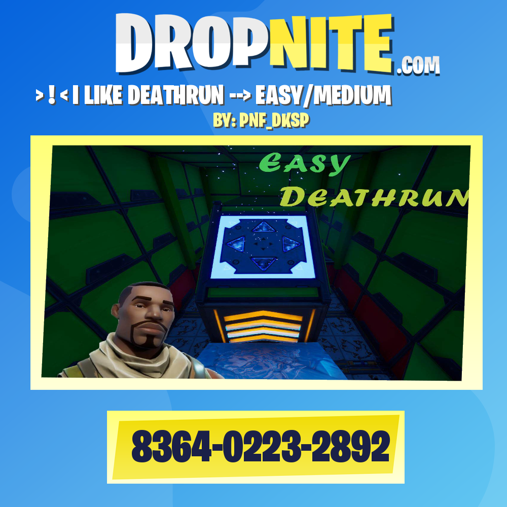 > ! < I LIKE DEATHRUN --> EASY/MEDIUM