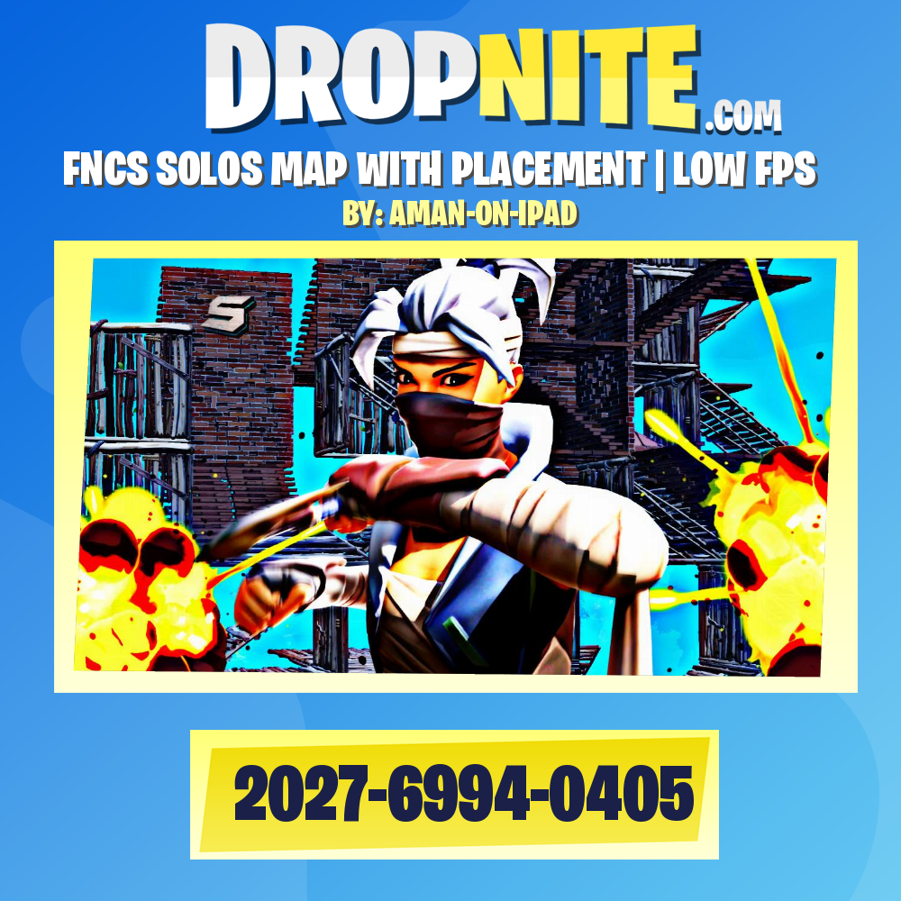 FNCS SOLOS MAP WITH PLACEMENT | LOW FPS