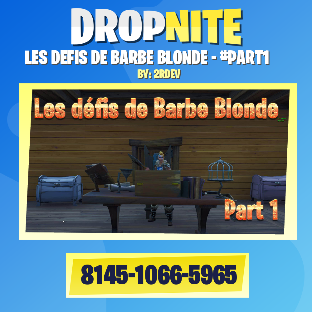 LES DEFIS DE BARBE BLONDE - #PART1