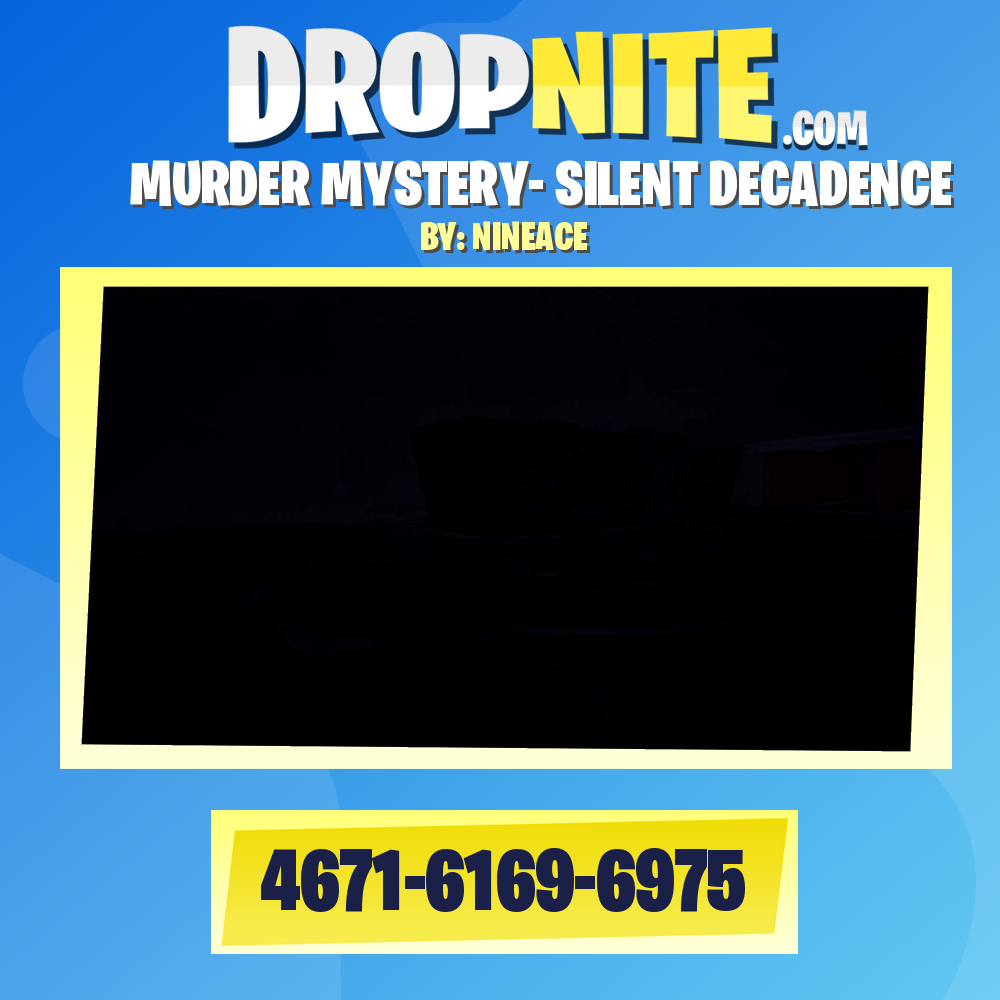 MURDER MYSTERY- SILENT DECADENCE