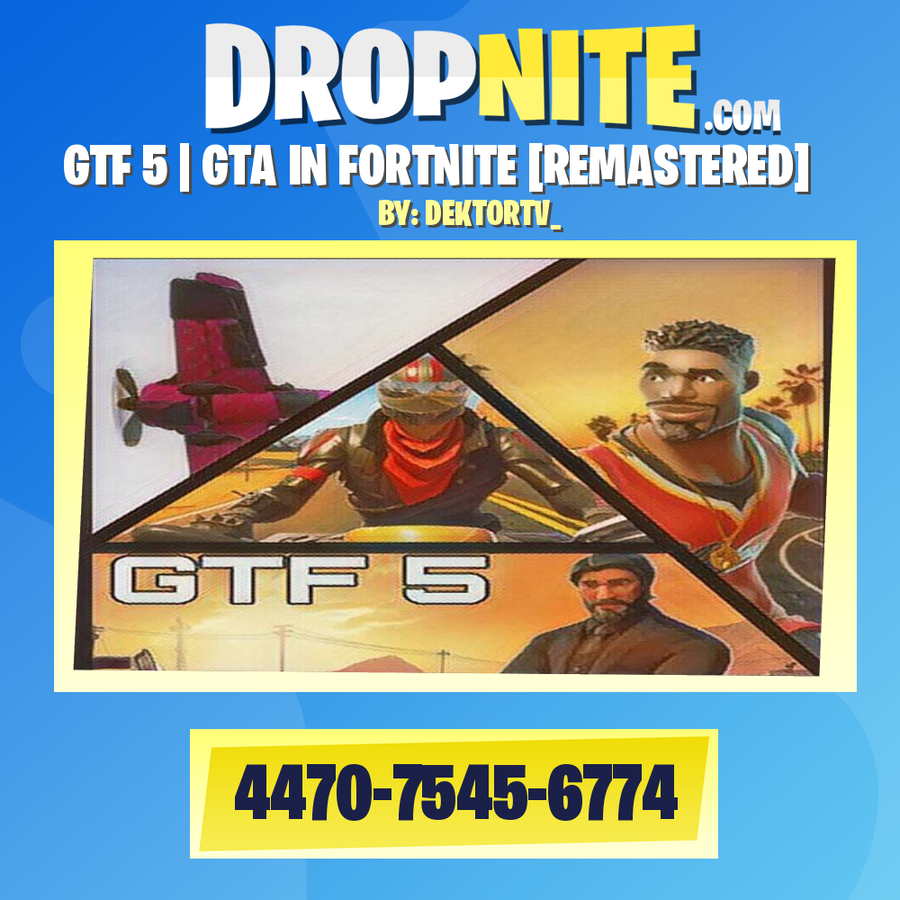 GTF 5 | GTA IN FORTNITE [REMASTERED]