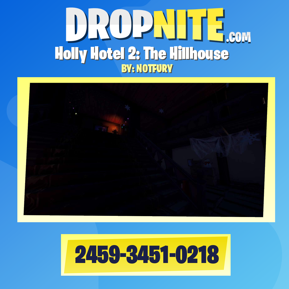 Holly Hotel 2: The Hillhouse