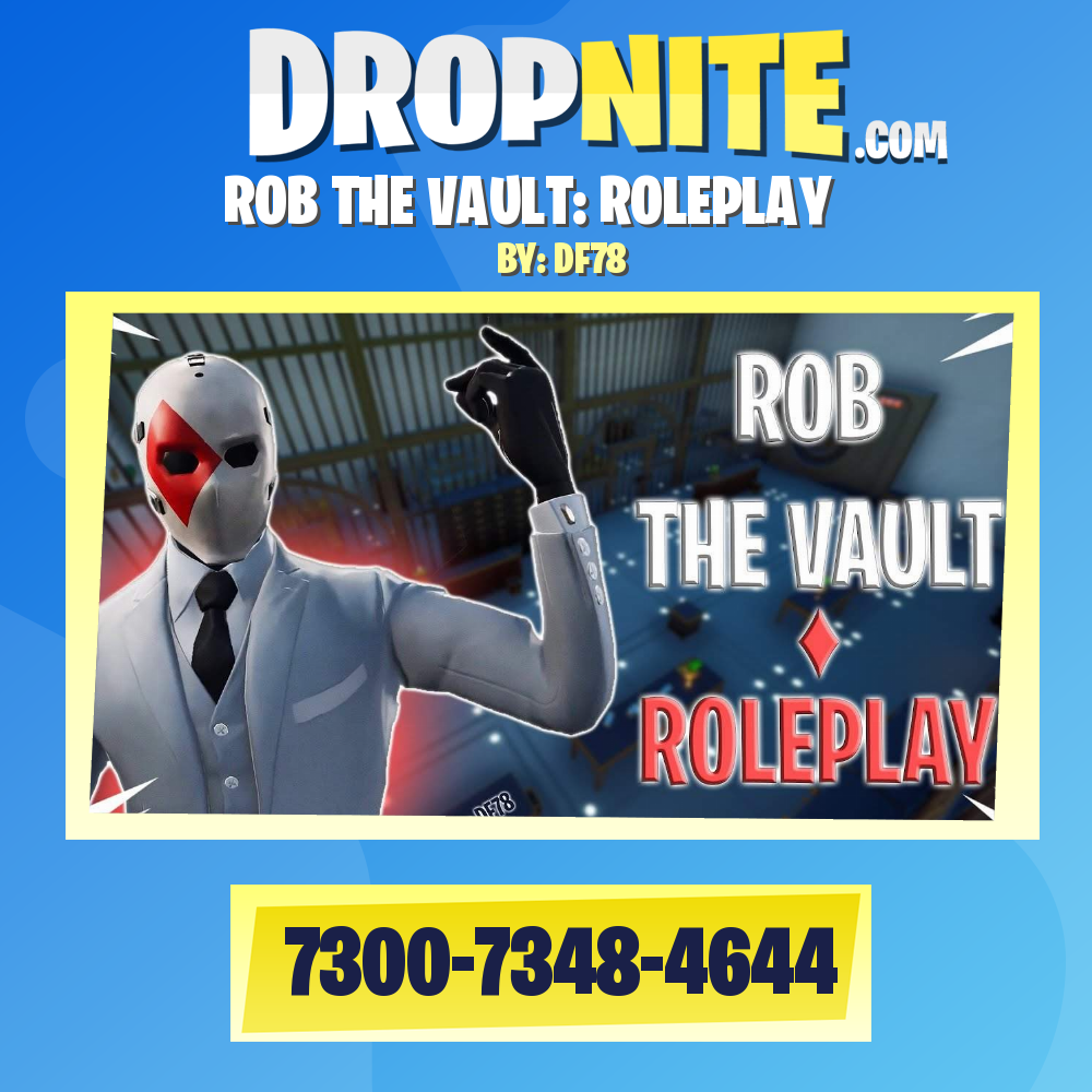 ROB THE VAULT: ROLEPLAY