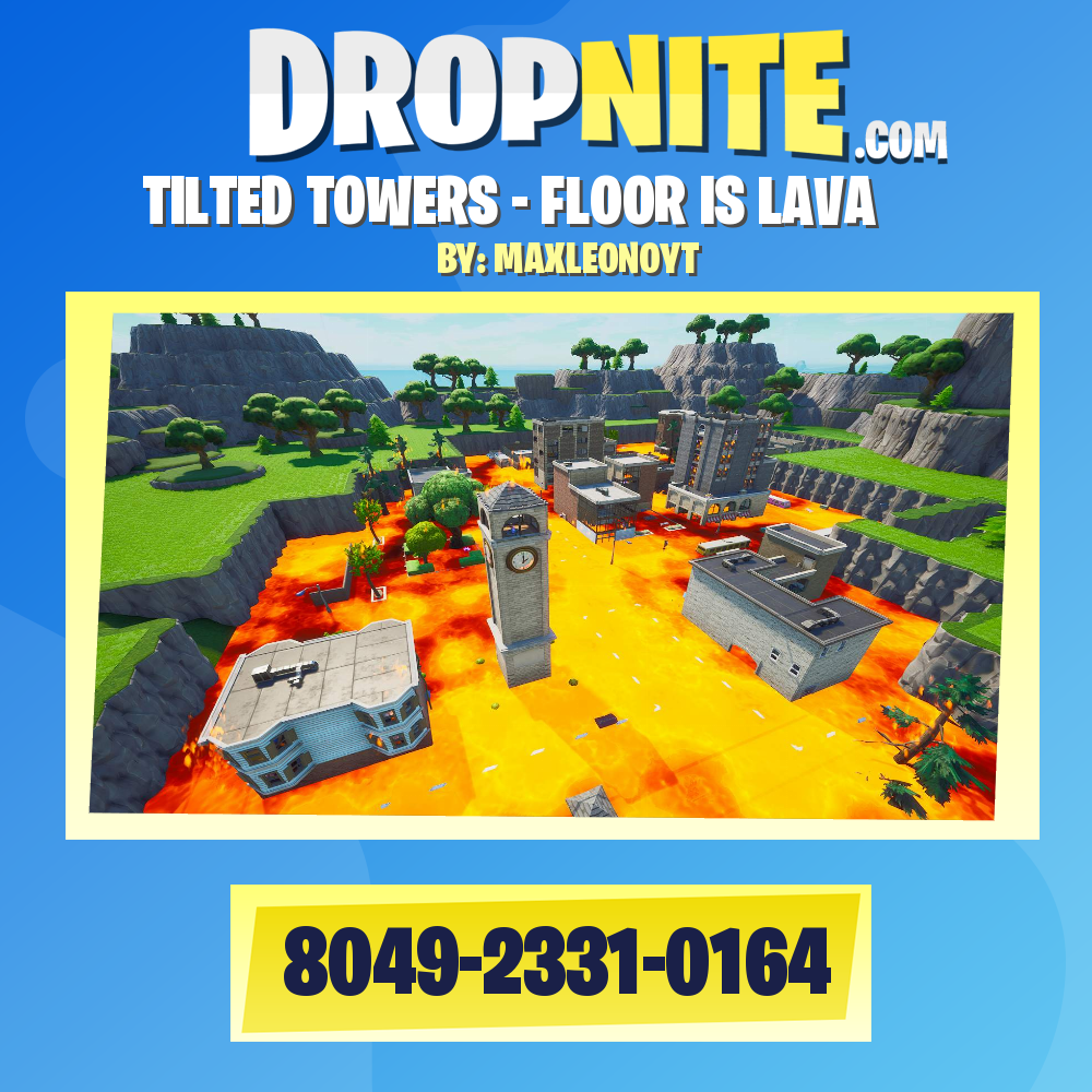 TILTED TOWERS - FLOOR IS LAVA