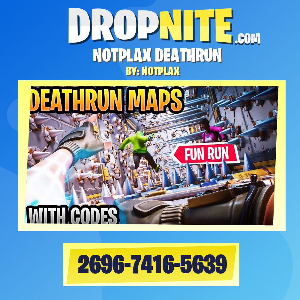NOTPLAX DEATHRUN