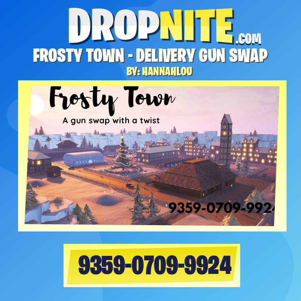 FROSTY TOWN - DELIVERY GUN SWAP