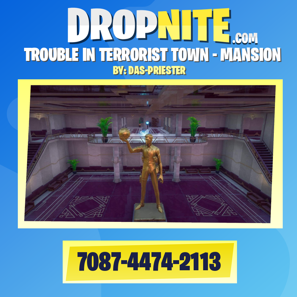 TROUBLE IN TERRORIST TOWN - MANSION