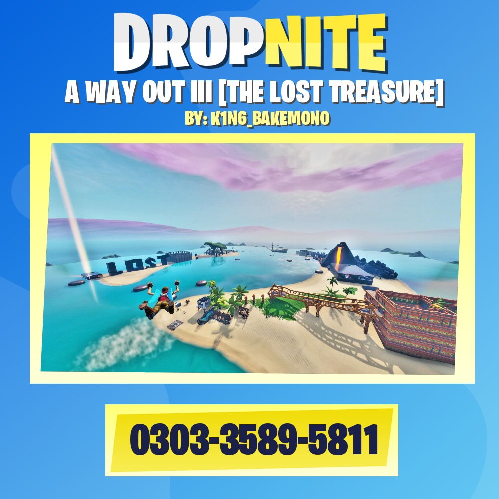 A WAY OUT III [THE LOST TREASURE]