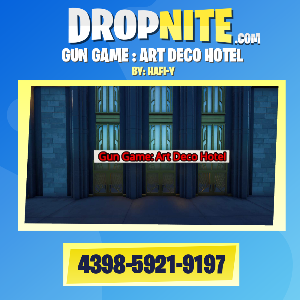 GUN GAME : ART DECO HOTEL